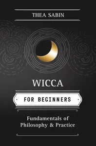 Wicca for Beginners