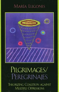 Pilgrimages/Peregrinajes