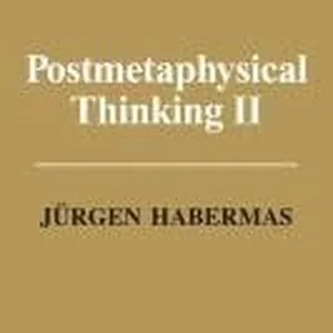 Postmetaphysical Thinking II