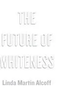 Future of Whiteness