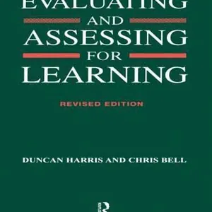 Evaluating and Assessing for Learning