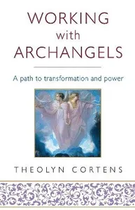 Working With Archangels