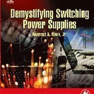 Demystifying Switching Power Supplies