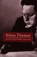 Collected Poems: Dylan Thomas