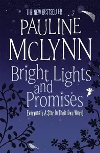 Bright Lights and Promises