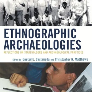 Ethnographic Archaeologies