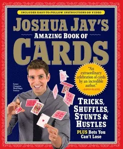 Joshua Jay's Amazing Book of Cards