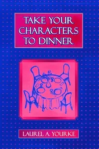 Take Your Characters to Dinner