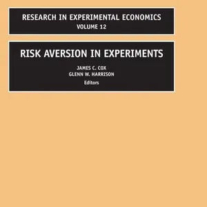 Risk Aversion in Experiments
