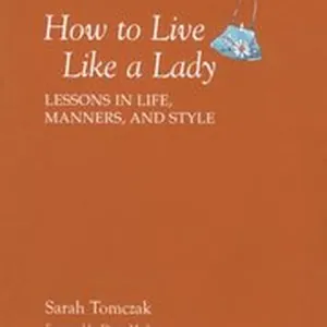 How To Live Like A Lady