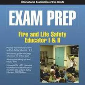 Exam Prep: Fire And Life Safety Educator I & II