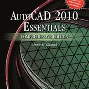 AutoCAD 2010 Essentials: Comprehensive Edition Book/CD Package