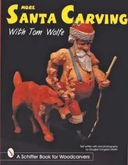 More Santa Carving with Tom Wolfe