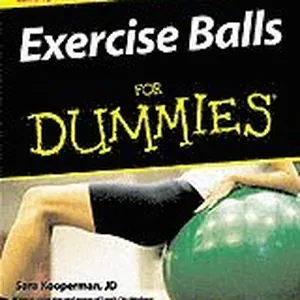 Exercise Balls For Dummies
