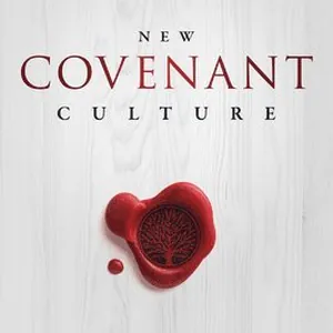 New Covenant Culture