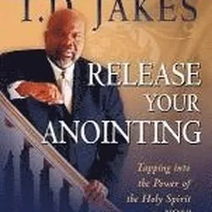 Release Your Anointing