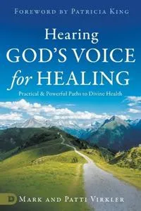 Hearing God's Voice for Healing