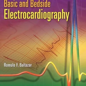 Basic and Bedside Electrocardiography