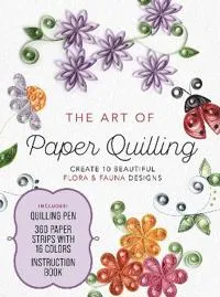 Art of Paper Quilling Kit