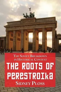 Roots of Perestroika