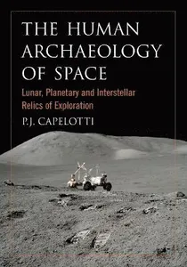 Human Archaeology of Space