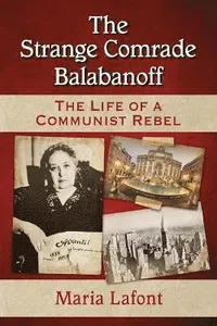 Strange Comrade Balabanoff