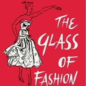 The Glass of Fashion