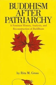 Buddhism After Patriarchy