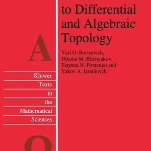 Introduction to Differential and Algebraic Topology