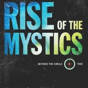 Rise of the Mystics