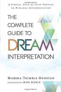 The Complete Guide to Dream Interpretation
