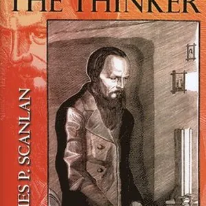 Dostoevsky the Thinker