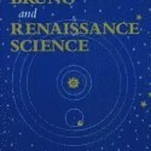 Giordano Bruno and Renaissance Science