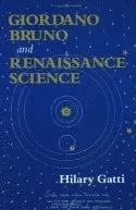 Giordano Bruno and Renaissance Science