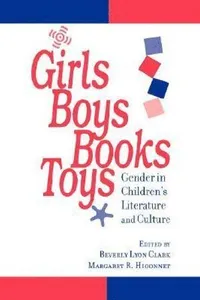 Girls, Boys, Books, Toys