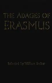 The Adages of Erasmus