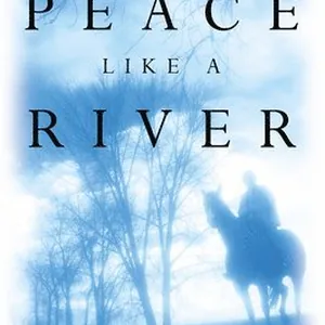 Peace Like a River