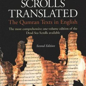The Dead Sea Scrolls Translated: The Qumran Texts in English