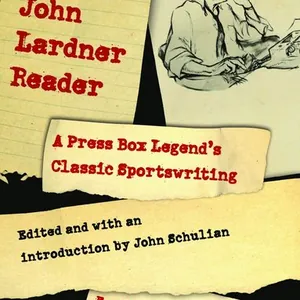John Lardner Reader
