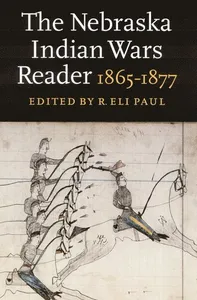 Nebraska Indian Wars Reader
