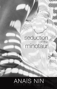 Seduction of the Minotaur