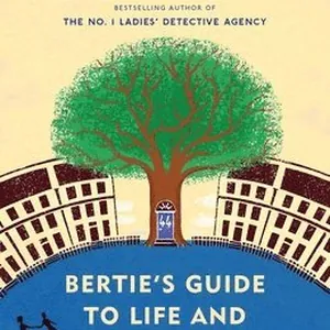 Bertie's Guide to Life and Mothers: 44 Scotland Street Series (9)
