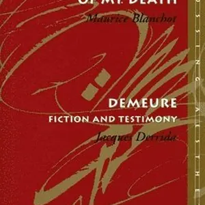 The Instant of My Death /Demeure: Fiction and Testimony
