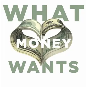 What Money Wants