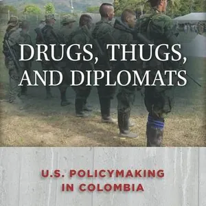 Drugs, Thugs, and Diplomats