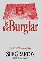 B Is for Burglar: A Kinsey Millhone Mystery