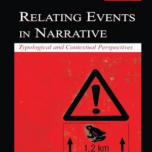 Relating Events in Narrative, Volume 2