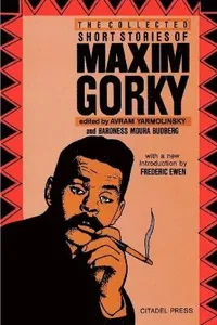Collected Short Stories of Maxim Gorky