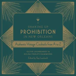 Shaking Up Prohibition in New Orleans