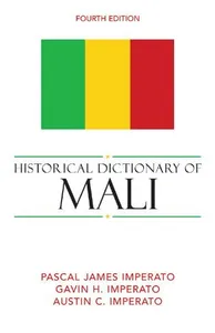 Historical Dictionary of Mali